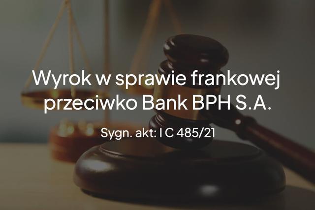 Wyrok W Sprawie Frankowej Przeciwko Bank Bph