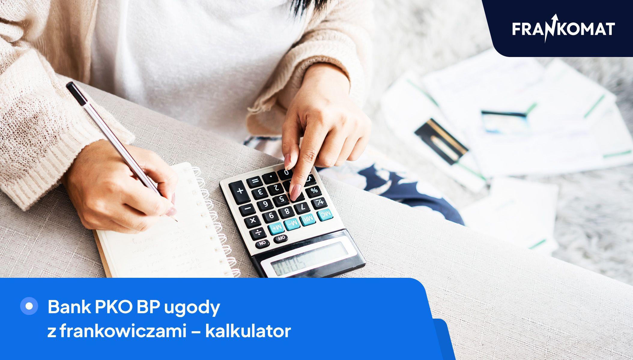 Bank PKO BP ugody z frankowiczami kalkulator