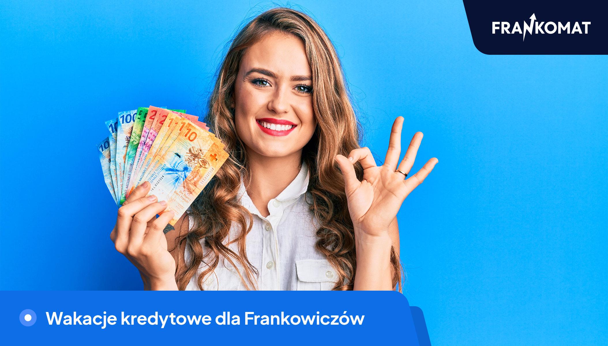 wakacje kredytowe dla frankowiczów